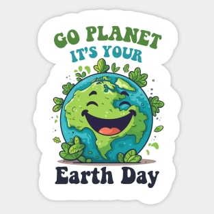 Go Planet Its Your Earth Day Cute Earth Planet Teacher Kids Sticker